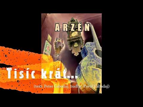 ARZÉN - Tisíc krát...