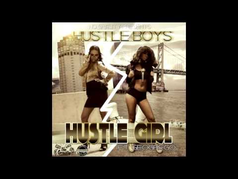 Hustle Girl Remix feat George G.O. - Hustle Boys