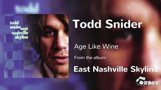 Todd Snider - Age Like Wine