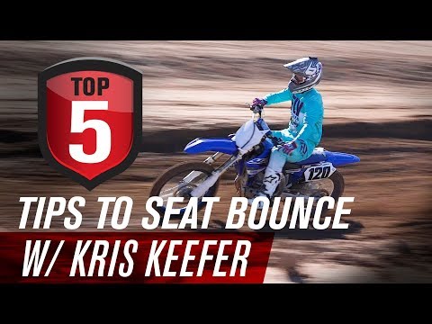 Top 5 Motocross Tips to Seat Bounce w/Kris Keefer