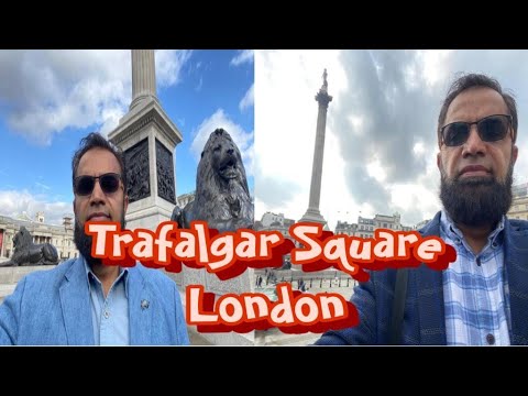Trafalgar Square London, history of Trafalgar Square, London attractions,