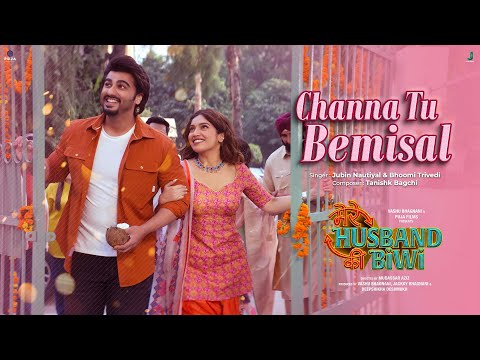 Channa Tu Bemisal Lyrics English Translation – Mere Husband Ki Biwi