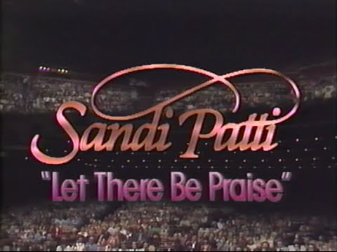 SANDI PATTI - LET THERE BE PRAISE! - THE CONCERT VIDEO, 1986