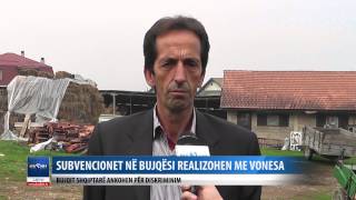 SUBVENCIONET NE BUJQESI REALIZOHEN ME VONESA