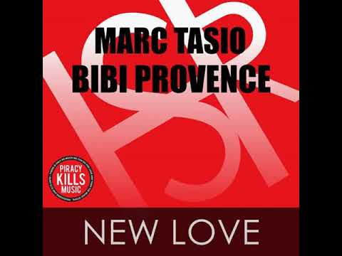New Love - Marc Tasio & Bibi Provence