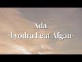 ADA - AFGAN FEAT LYODRA (Genggam tanganku jangan kau lepaskan) Lirik Lagu Viral Tiktok Terbaru 2023