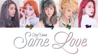 Red Velvet (레드벨벳) - Some Love Han/Rom/Eng Colour Coded Lyrics
