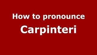 How to pronounce Carpinteri