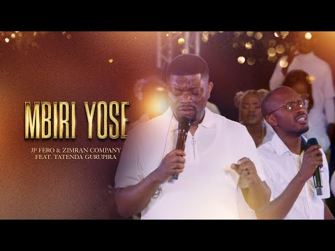 Mbiri Yose || JP Fero‬ & Zimran Company feat. Tatenda Gurupira