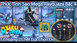 Học viện 3D:Thức Tỉnh Sao Mega Rayquaza Bậc 4 | 1 Mình Cân Cả Team Thép?Choáng Hoặc Chết Lựa Chọn Đi