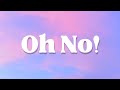 Oh No Marina Lyric