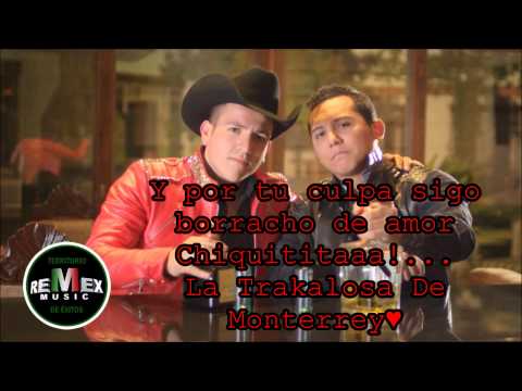 Adicto a la tristeza - LETRA - La Trakalosa De Monterrey y Pancho Uresti♥