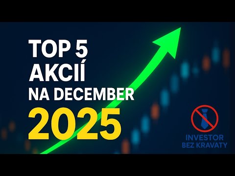 TOP 5 akcií na nákup v decembri 2025