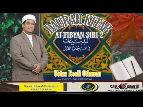 Daurah Kitab at Tibyan [Siri 2] | Ustaz Rosli Othman