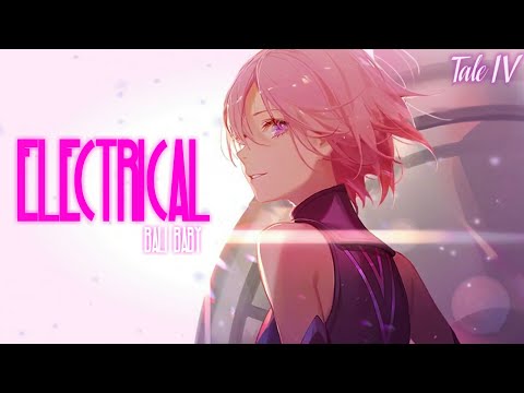Nightcore - Electrical (Bali Baby) Lyrics