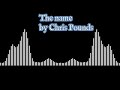 The Name By Chris Pounds Originally By Melodicb And Yung Kriss