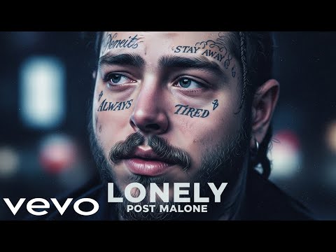 Post Malone - Lonely (Lyrics Video)
