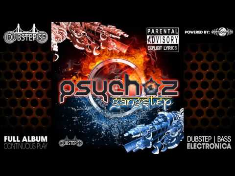Psychoz - Gangstep (dubstepsf023 / Dubstep SF) ::[Full Album / HD]::