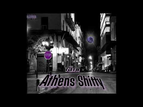 Tāra - Athens Shitty (prod. by ΝΤΣ x ThugStage Beats)