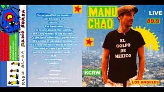 Manu Chao &amp; Radio Bemba Sound System - La Vida Tombola,  Live KCRW 2007