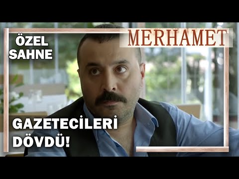 Sermet Gazetecileri Patakladı! - Merhamet Özel Klip