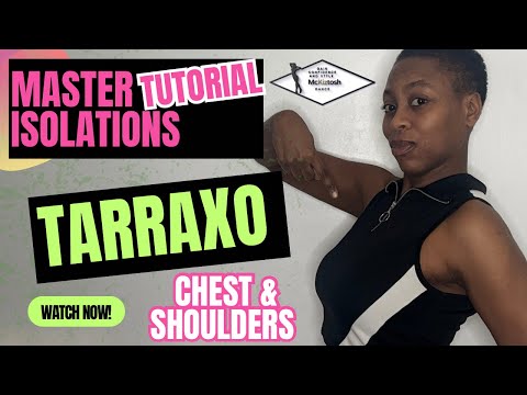 Chest Isolation vs Movement Tarraxo Dance Tutorial