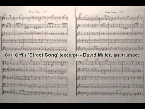 Carl Orff's 'Street Song' (excerpt) - David Miller, trumpet
