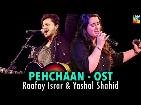 Ye Haal e Dil Hum Keh Bhi Na Paye - PEHCHAAN (Lyrical OST) | Raafay Israr and Yashal Shahid |