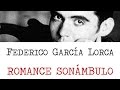 Romance Sonámbulo (Verde que te quiero verde ...