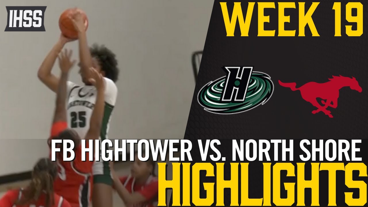 Hightower Dominates North Shore 61-36: Okeke Scores 20