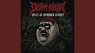 Split at Spooner Street (Death Metal Anthem of Marital Annihilation)