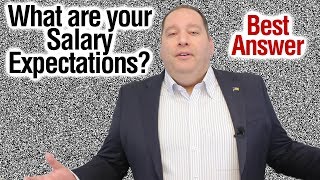 What are your Salary Expectations? | Best Answer (from former CEO)