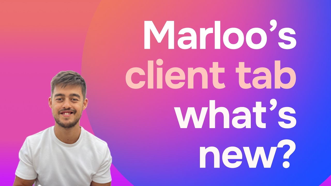 Weekly webinar with Jack (Product Lead): what's new with Marloo's client tab