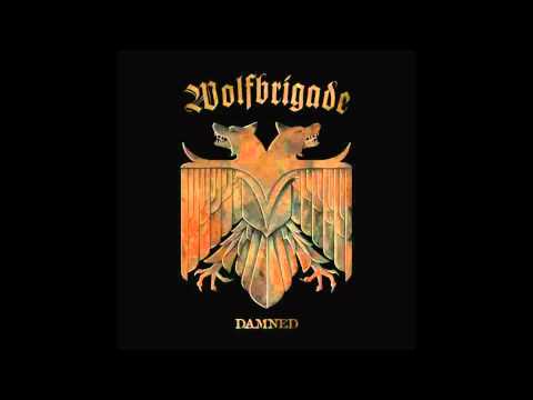 Wolfbrigade - Ride the Steel