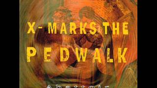 X Marks The Pedwalk - Abattoir (Razormaid Remix)