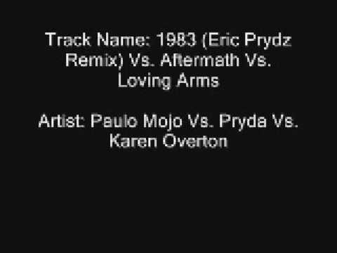 1983(Eric Prydz Remix) Vs. Aftermath Vs. Loving Arms(Accapella)