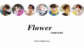 VERIVERY - Flower [HAN|ROM|ENG Color Coded Lyrics]