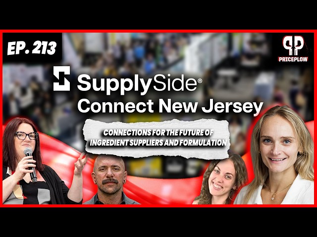 Supplement Industry Hot Takes: SupplySide Connect NJ 2026 | Episode 213