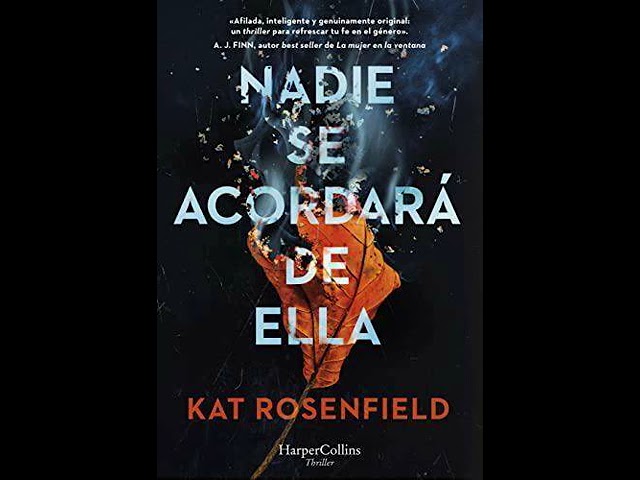 Vídeo relacionado con Nadie se acordará de ella (HARPERCOLLINS)