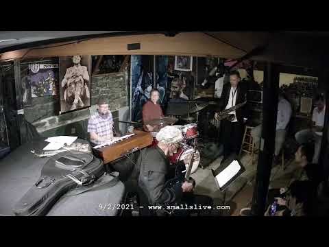 Nick Hempton Quartet Sponsored by Mike Starsinic - Live at Smalls Jazz Club - 9/2/21