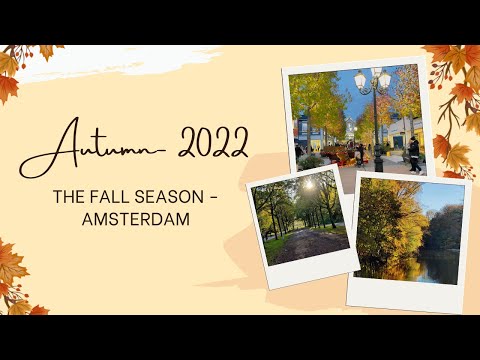 Autumn_2022 || The fall season || Amsterdam || #explorewithramyadinesh