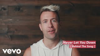 Hawk Nelson - Never Let You Down (Behind The Song)