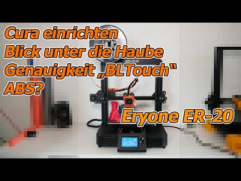 Eryone ER-20 Teil 2: Kein XXXX dafür ABS Temperatur, Genauigkeit Sensor, Curaprofil, Firmware flash