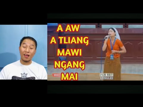 V  LALNUCHHUNGI - AN SAWI PIALRAL. /// Renthleipa React