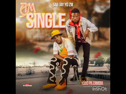 Sab jay yo Zm feat yobo pa zambia. official Music audio /am single