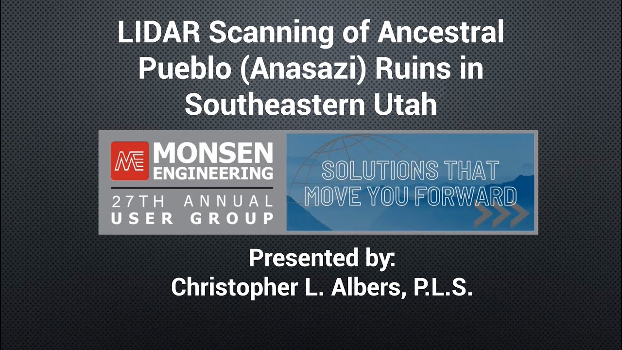 LIDAR Scanning of Ancestral Pueblo (Anasazi) Ruins in Southeastern Utah