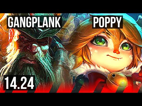 GANGPLANK vs POPPY (TOP) | KR Master | 14.24