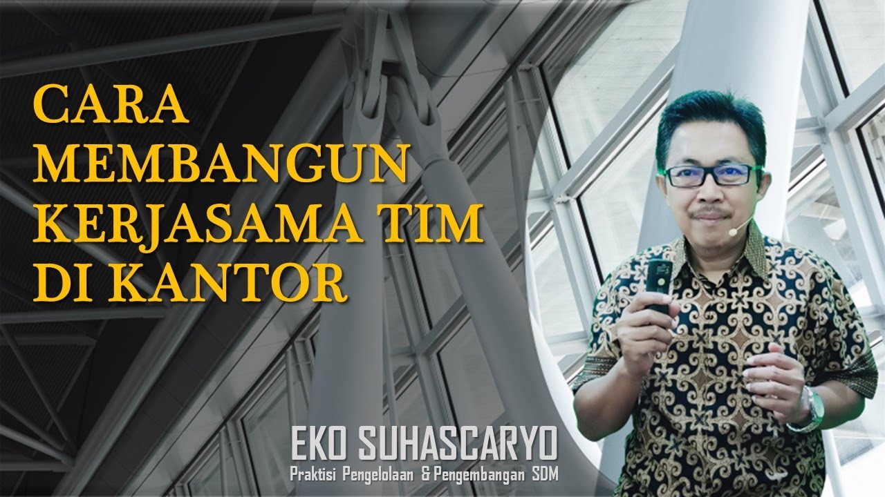 Cara Membangun Kerjasama Tim Di Kantor