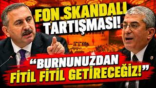 TBMM’ye damga vuran fon vurgunu tartışması! “Burnunuzdan fitil fitil getireceğiz