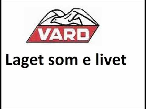 SK VARD sanger - 02 -  Laget som e livet